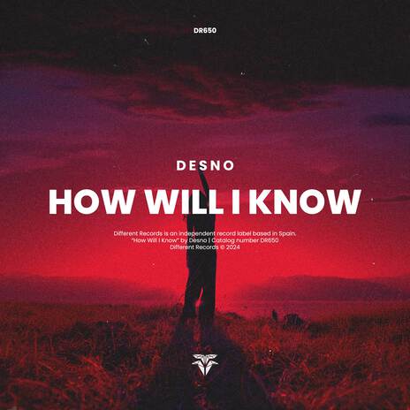 How Will I Know ft. Different Records | Boomplay Music