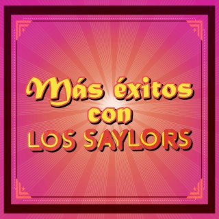 Mas Exitos con los Saylors