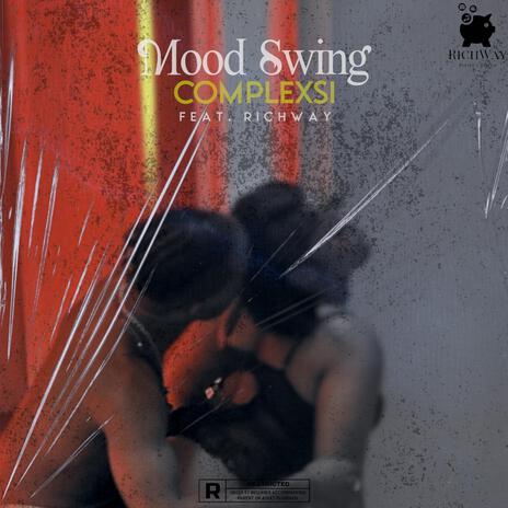 Mood Swing ft. Richway | Boomplay Music