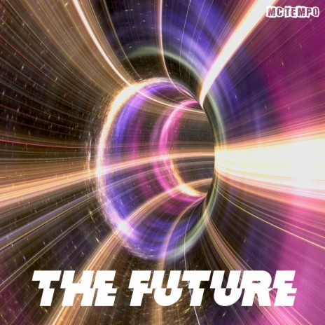 The Future ft. MC Tempo & Mr Dreamz