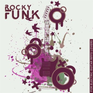 Rocky Funk - Relaxing Jazz Music for Electric Guitar Riffs Lovers