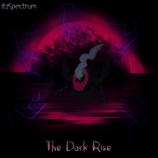 The Dark Rise