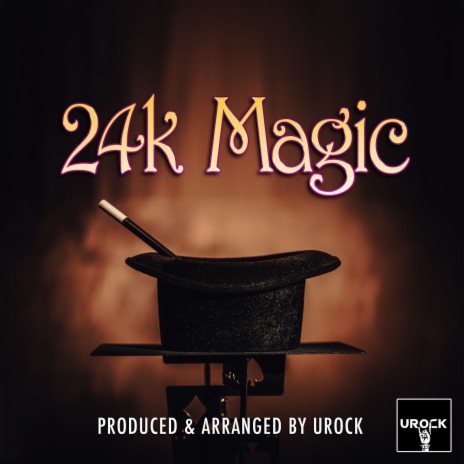 24K Magic | Boomplay Music
