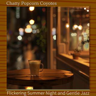 Flickering Summer Night and Gentle Jazz