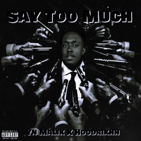 Say Too Much ft. Hoodrixhh