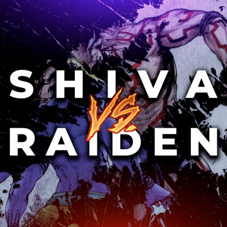 Shiva vs. Raiden | Boomplay Music
