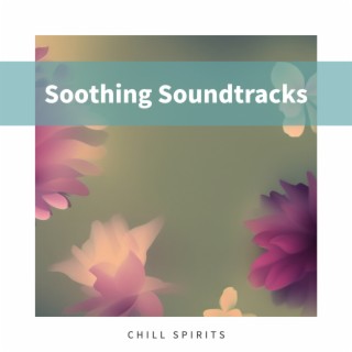 Soothing Soundtracks