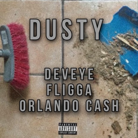 Dusty ft. Fligga & Orlando Cash