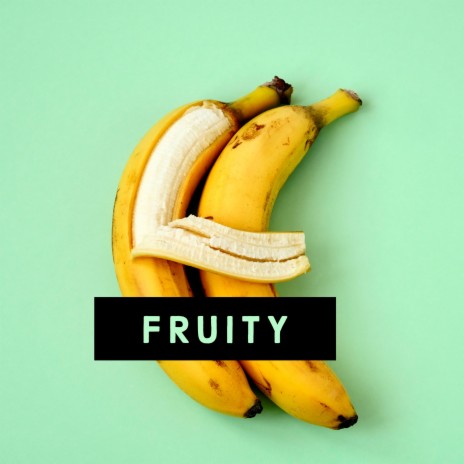 Fruity | Boomplay Music