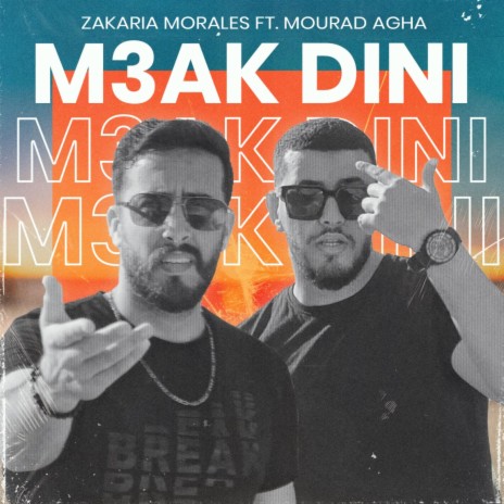 M3AK DINI ft. zakaria morales | Boomplay Music