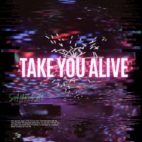 Take You Alive | Boomplay Music