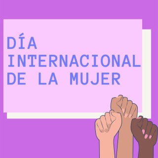 Día Internacional de la Mujer ft. Julia Narro lyrics | Boomplay Music