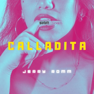 Calladita lyrics | Boomplay Music