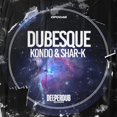 Dubesque ft. Shar-K | Boomplay Music
