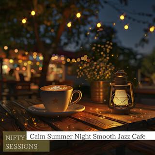 Calm Summer Night Smooth Jazz Cafe