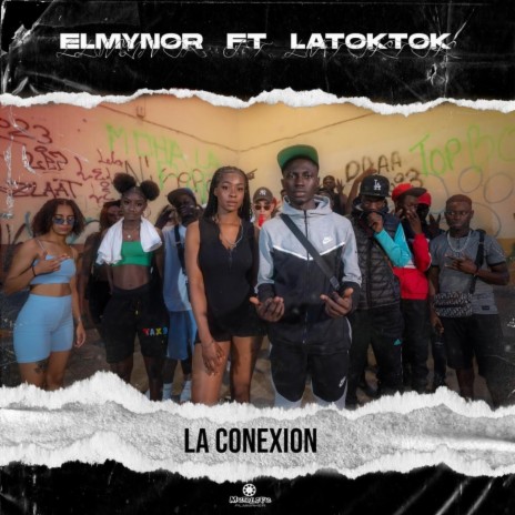 La Conexión ft. LaTokTok | Boomplay Music