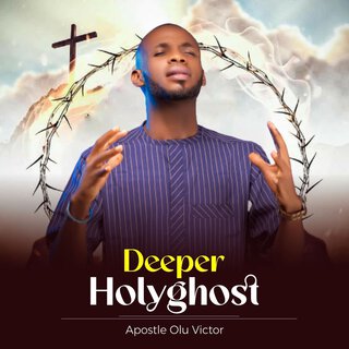 Deeper Holyghost