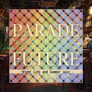 Night Cafe and Summer Jazz