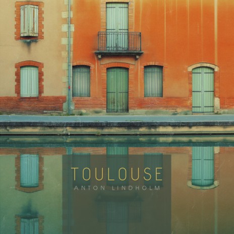 Toulouse | Boomplay Music