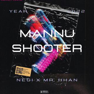 Mannu Shooter ft. Mr. Khan lyrics | Boomplay Music