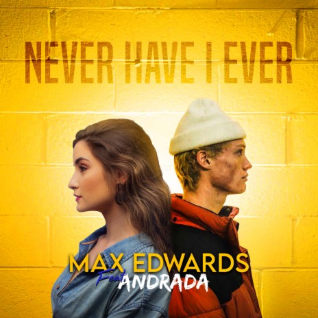 Never Have I Ever ft. Andrada | Boomplay Music