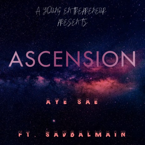 Ascension ft. Sadbalmain | Boomplay Music
