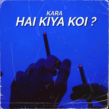 Hai Kiya Koi? | Boomplay Music