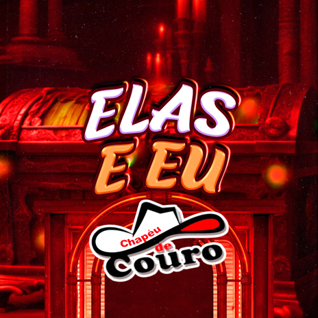 Elas e Eu | Boomplay Music