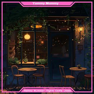 Mellow Summer Night Cafe Jazz