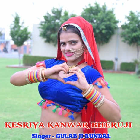KESRIYA KANWAR BHERUJI | Boomplay Music