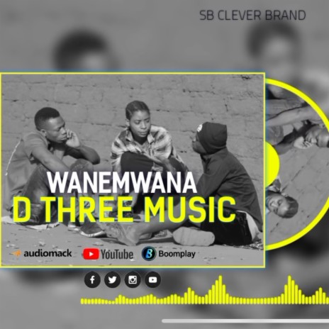 Wanemwana | D three Music Nyarugusu