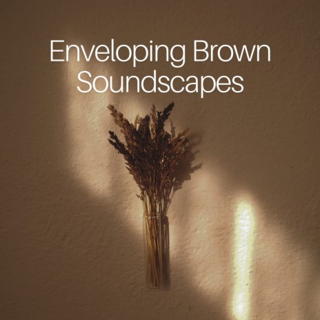 Subtle Embrace of Cocoa ft. Brown Noise Deep Sleep & Brown Noise Baby | Boomplay Music