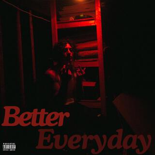 Better Everyday