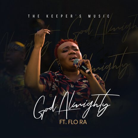 God Almighty ft. Flo Ra | Boomplay Music