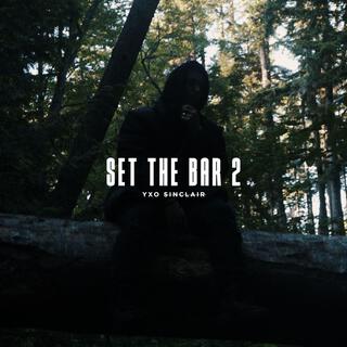 Set The Bar 2