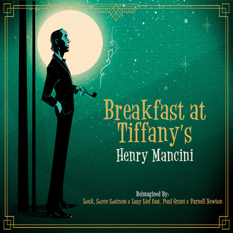 Breakfast at Tiffany's ft. Søren Søstrom, Lazy Lief, Paul Grant & Farnell Newton