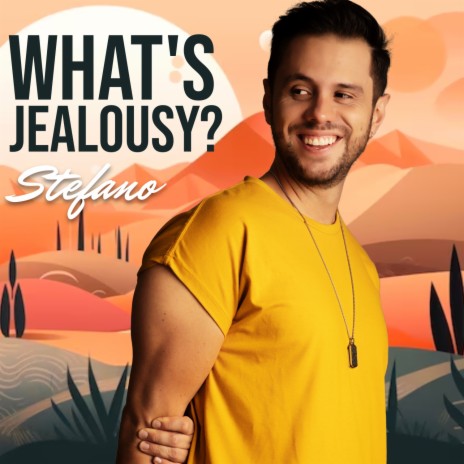 What’s Jealousy? | Boomplay Music