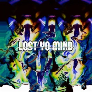 Lost Yo Mind