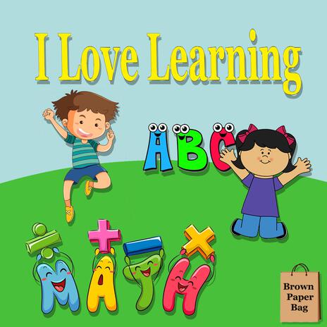 I Love Learning! | Nursery Rhymes for Kids | Boomplay Music