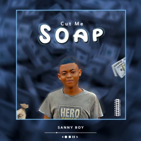 Cut Me Soap | Boomplay Music