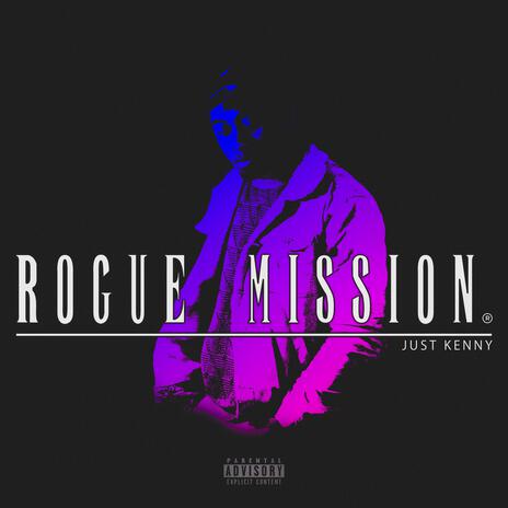 Rogue Mission | Boomplay Music