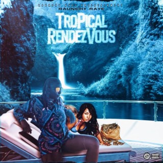 Tropical Rendezvous