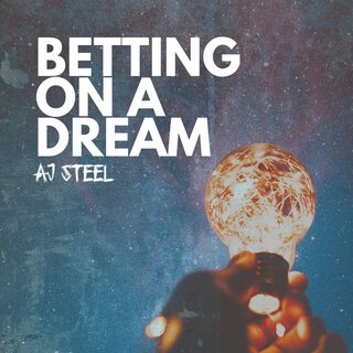 Betting on a Dream