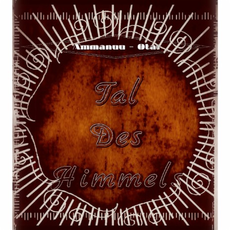 Tal des Himmels | Boomplay Music