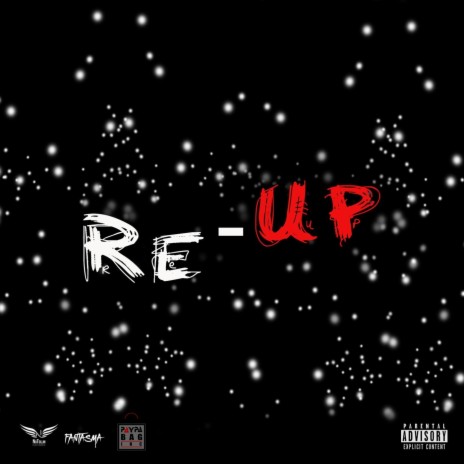 Re-Up ft. Talinotellin | Boomplay Music