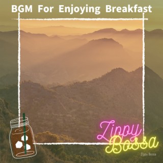 BGM For Enjoying Breakfast