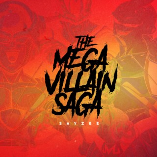 The Mega Villain Saga