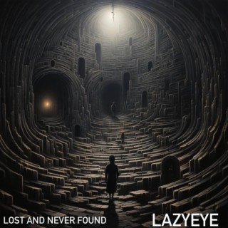 Lost And Never Found