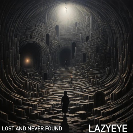 Lost And Never Found | Boomplay Music