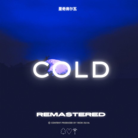 COLD (Remastered) | Boomplay Music